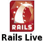 Rails Live
